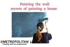 Painting The Wall, 7 Secrets Of Painting A House!